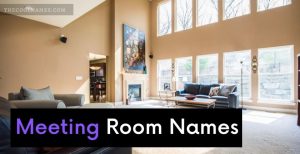 250 Meeting Room Names Ideas Suggestions In 2024   Meeting Room Names 300x154 