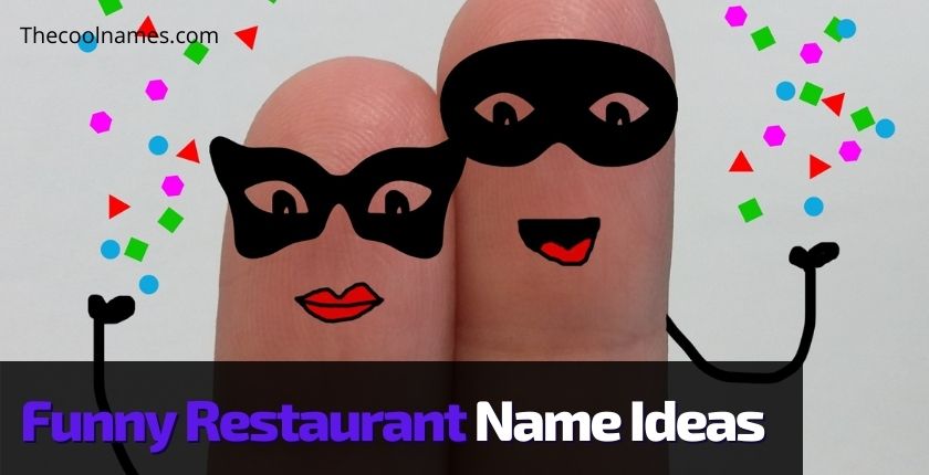 Funny Restaurant Name Ideas