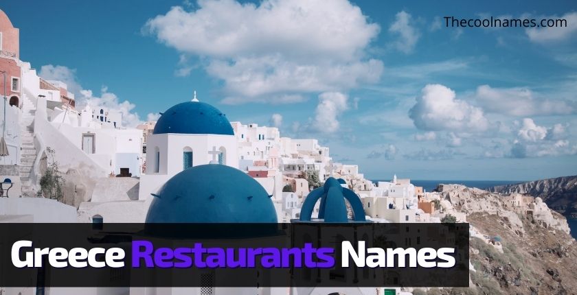 Restaurants Names Ideas in Greece