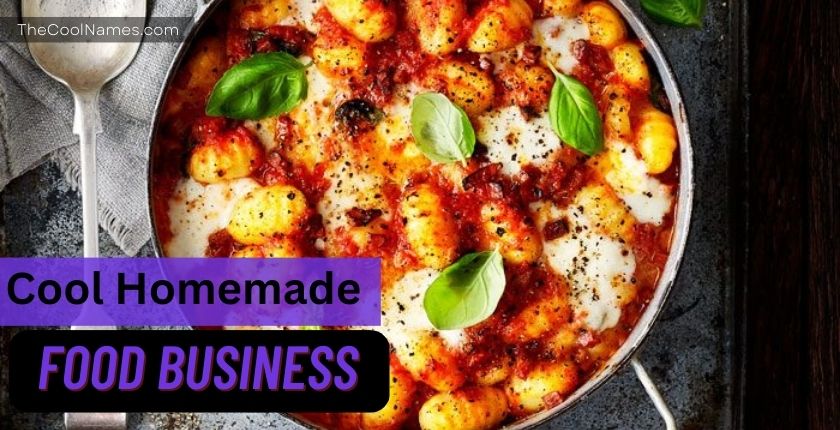 Cool Homemade Food Business