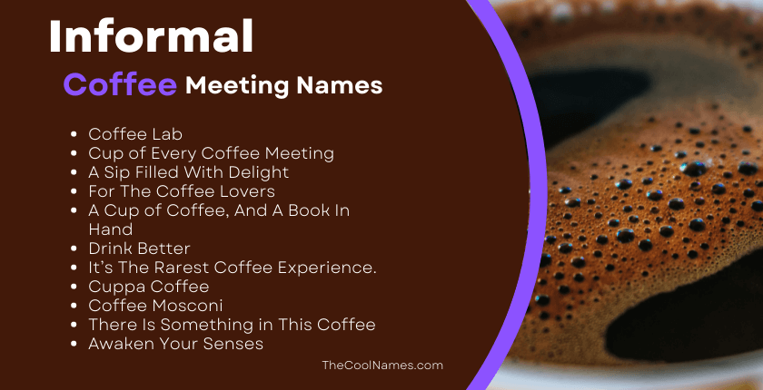 Informal Coffee Meeting Names