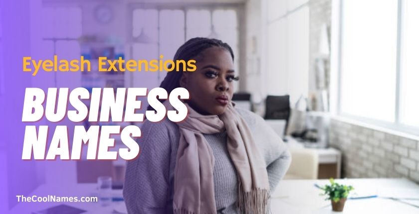 Eyelash Extensions Business Names