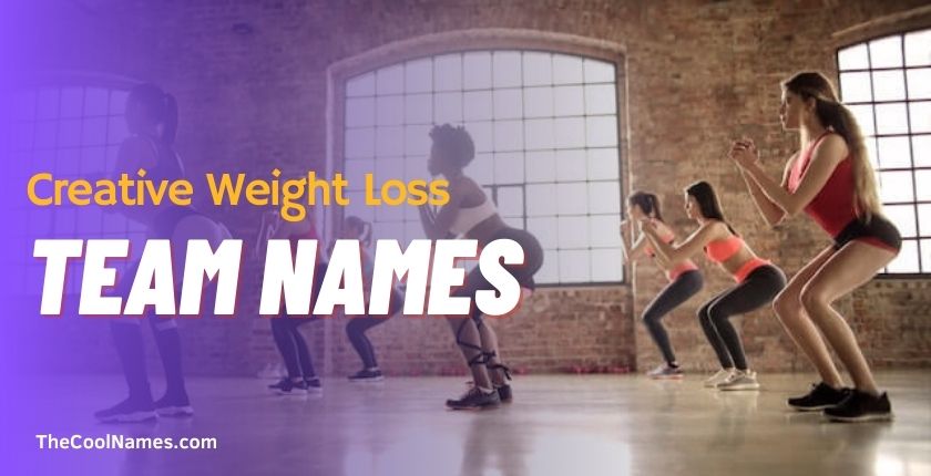 Creative Weight Loss Team Names