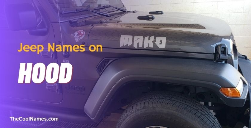 Jeep Names on Hood