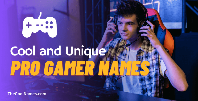 Pro Gamer Names