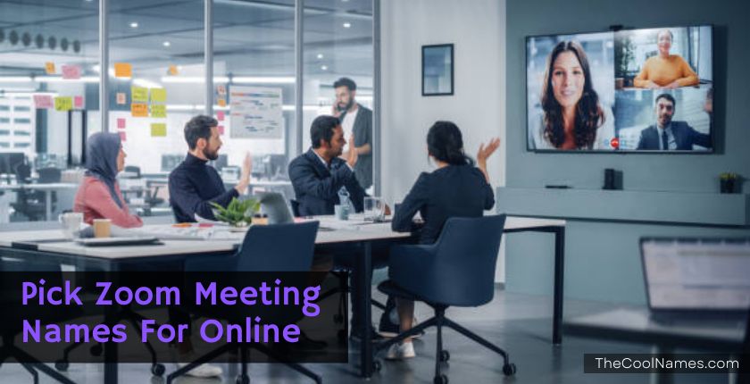Pick Zoom Meeting Names For Online 2