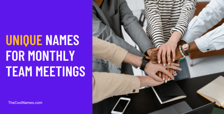 327-creative-names-for-monthly-team-meetings-in-2023