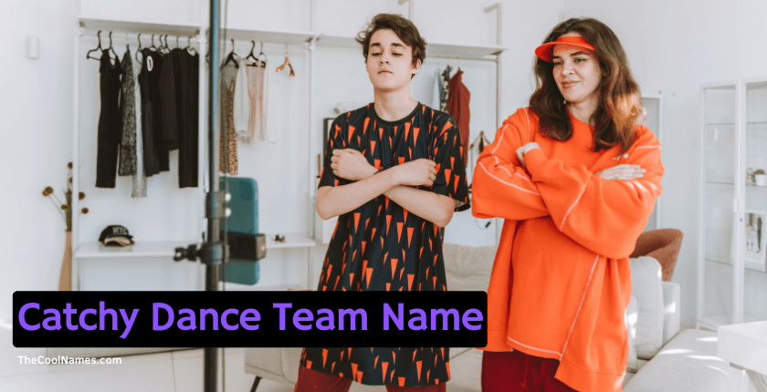 Catchy Dance Team Name