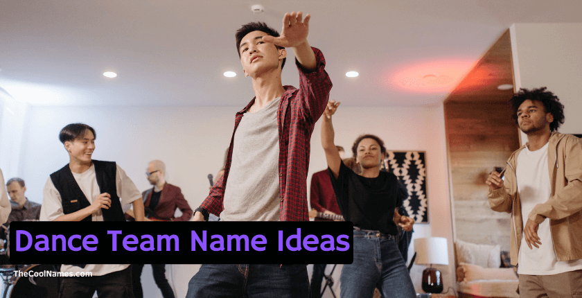 Dance Team Name Ideas