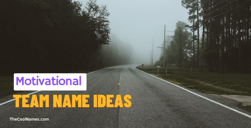 Motivational Team Name Ideas