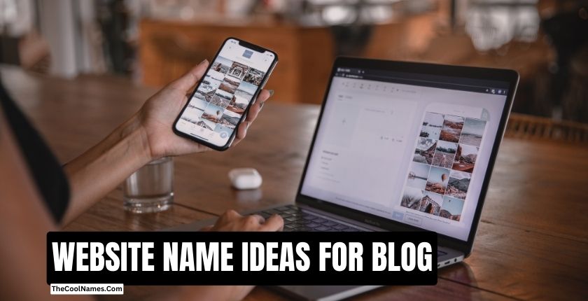 BLOG WEBSITE NAME IDEAS