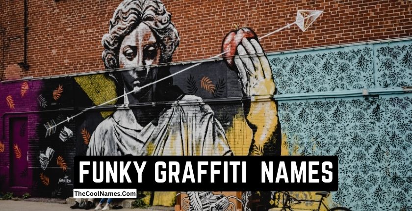 FUNKY GRAFFITI NAMES