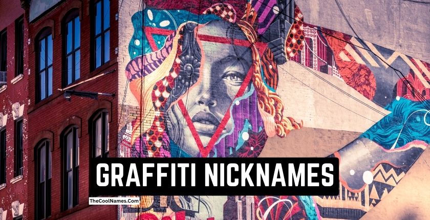 GRAFFITI NICKNAMES