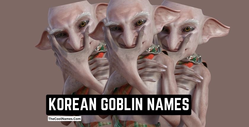 KOREAN GOBLIN NAMES