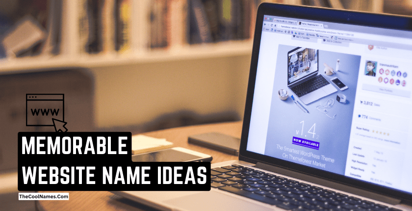 MEMORABLE WEBSITE NAME IDEAS