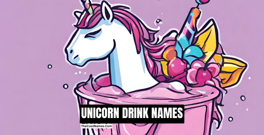 UNICORN DRINK NAMES