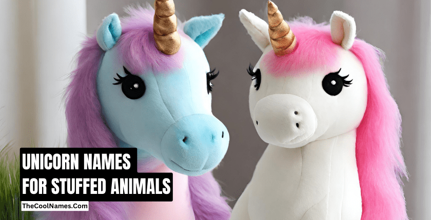 UNICORN NAME SFOR STUFFED ANIMALS