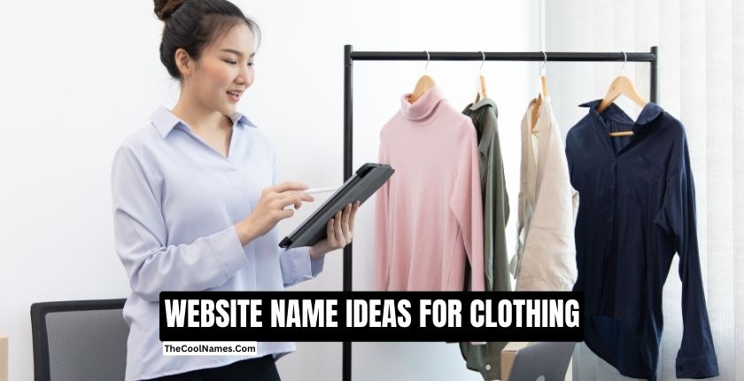 WEBSITE NAME IDEAS FOR CLOTHING