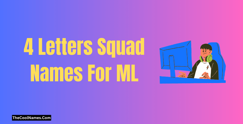 4 Letter Squad Names For ML 1