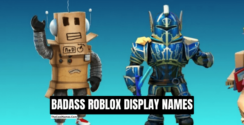 BADASS ROBLOX DISPLAY NAMES