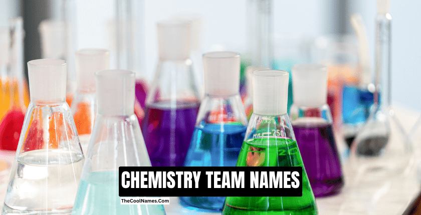 CHEMISTRY TEAM NAMES