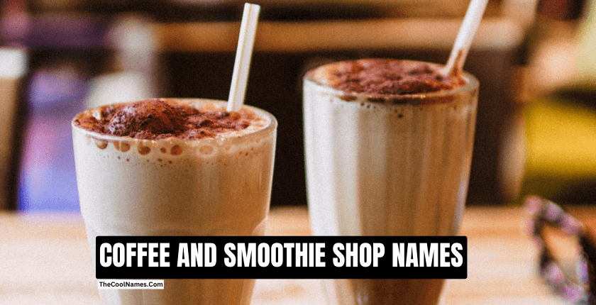 COFFEE AND SMOOTHIE SHOP NAMES 1