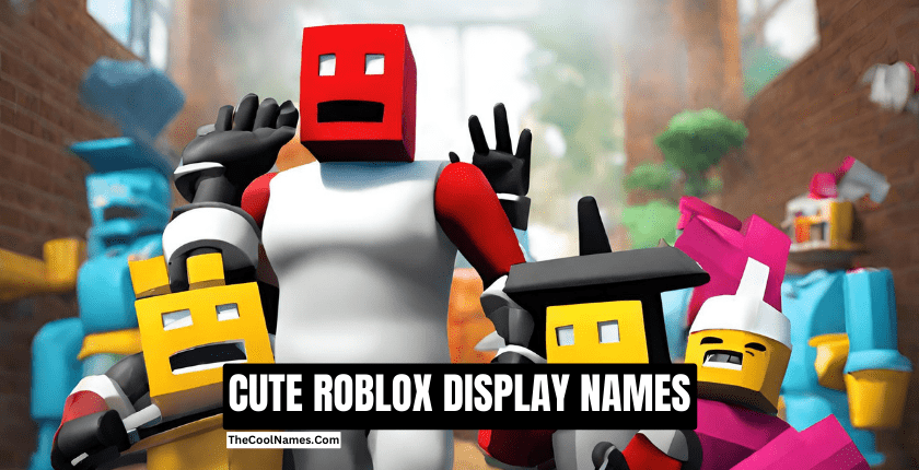 CUTE ROBLOX DISPLAY NAMES