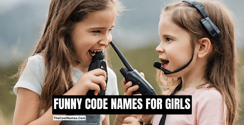 FUNNY CODE NAMES FOR GIRL 1