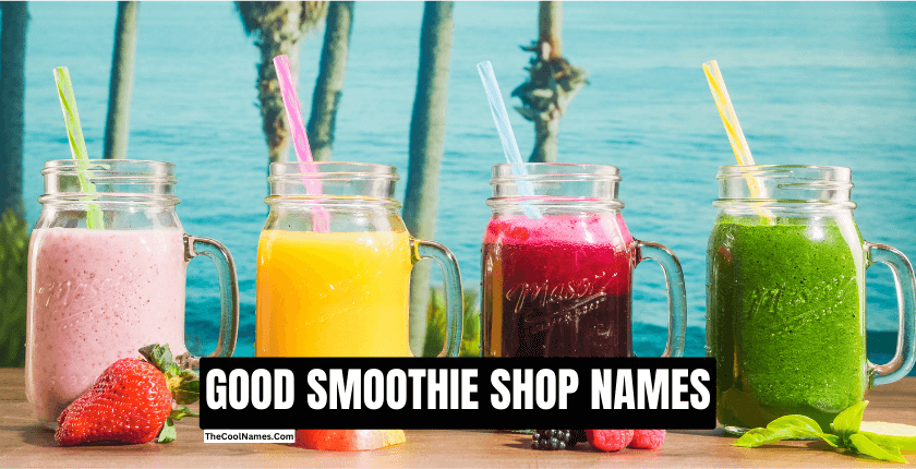 GOOD SMOOTHIE SHOP NAMES 1