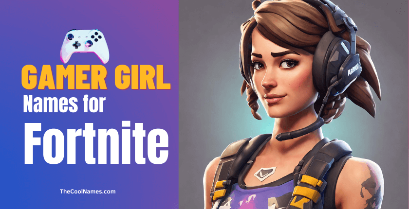 Gamer Girls Name Ideas for Fortnite 