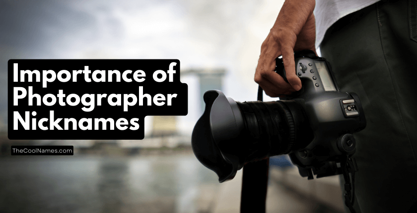 Importance of Photographer Nicknames