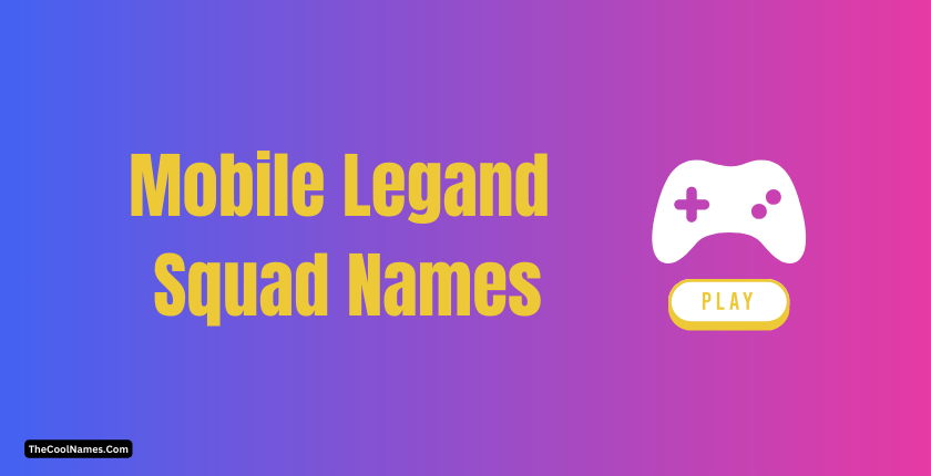Mobile Legand Squad Names