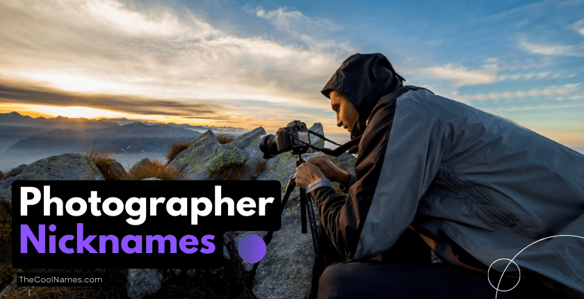 Photographer Nicknames
