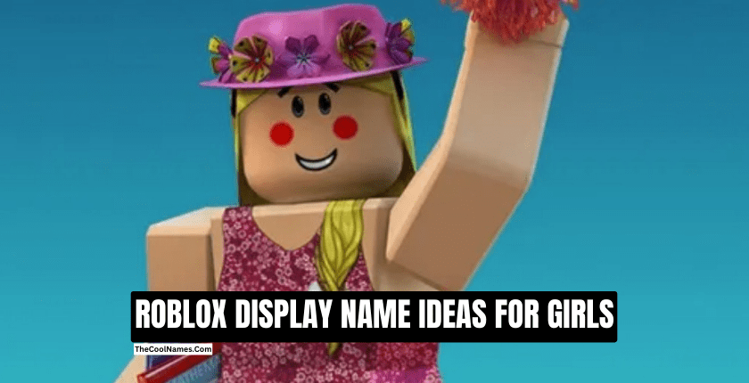 ROBLOX DISPLAY NAME IDEAS FOR GIRLS