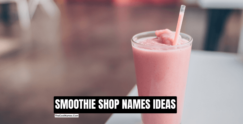 SMOOTHIE SHOP NAMES IDEAS 1