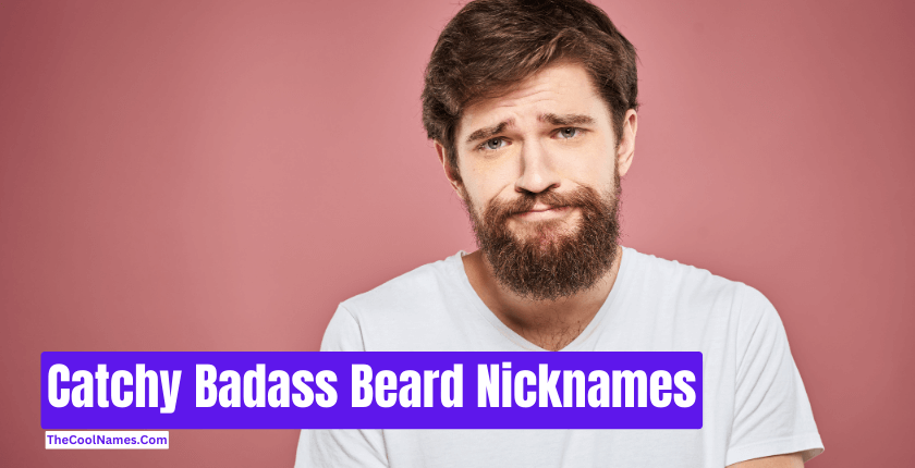 Catchy Badass Beard Nicknames 1