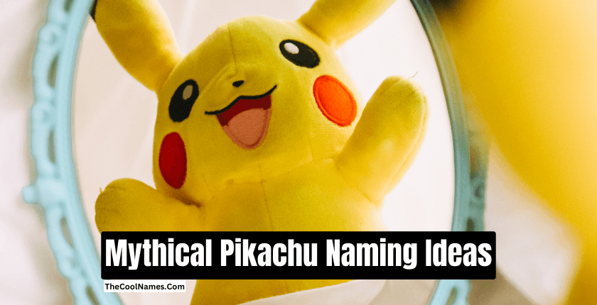 Mythical Pikachu Naming Ideas 1