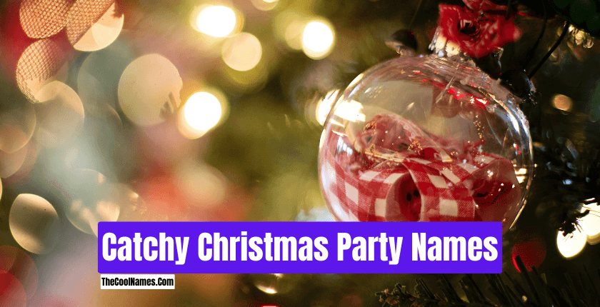 Catchy Christmas Party Names