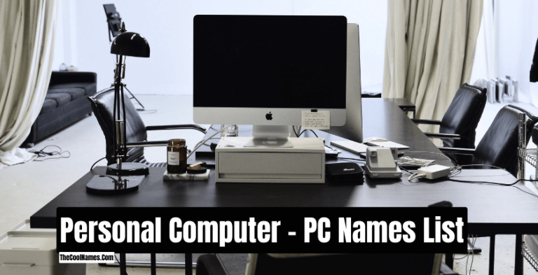 650+ Cool Computer Names And Catchy Nickname Ideas