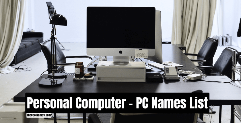 Personal Computer - PC Names List