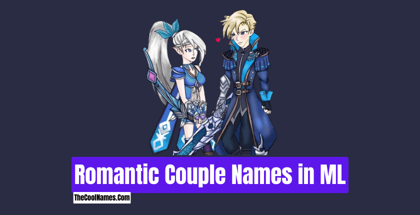 Romantic Couple Names in ML